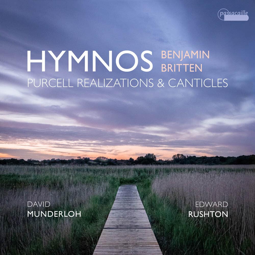 Hymnos. Benjamin Britten. Purcell Realizations & Canticles