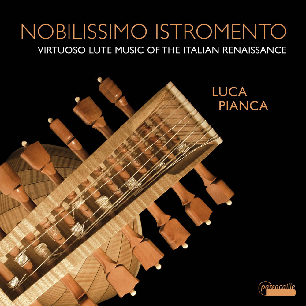 Nobilissimo Istromento. Virtuoso lute music of the Italian Renaissance