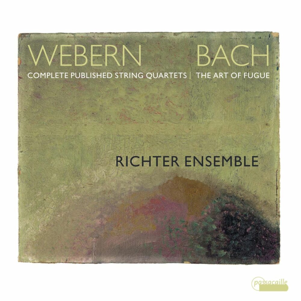 Webern. Complete Published String Quartets. Bach. The Art of Fugue