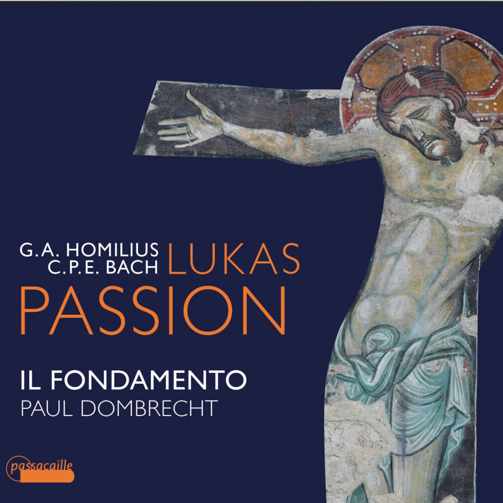 CPE Bach. GA Homilius. Lukas Passion