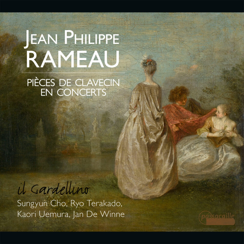 Rameau. Pièces de clavecin en concerts