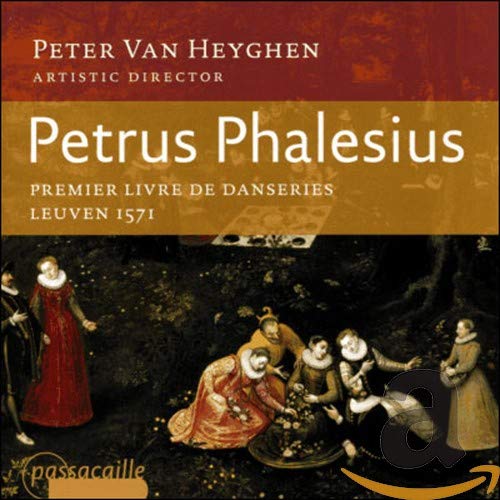 Petrus Phalesius. Premier livre de danseries