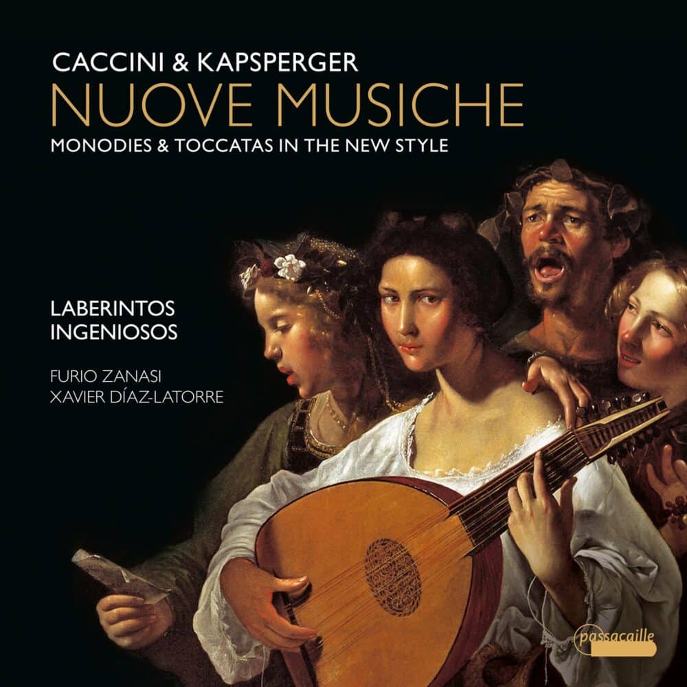 Caccini & Kapsperger. Nuove musiche.